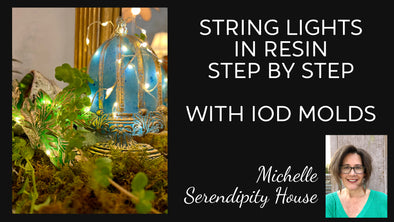 String Lights in Resin with IOD Moulds