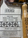 Port of Call Roller Stamp - Serendipity House LLC